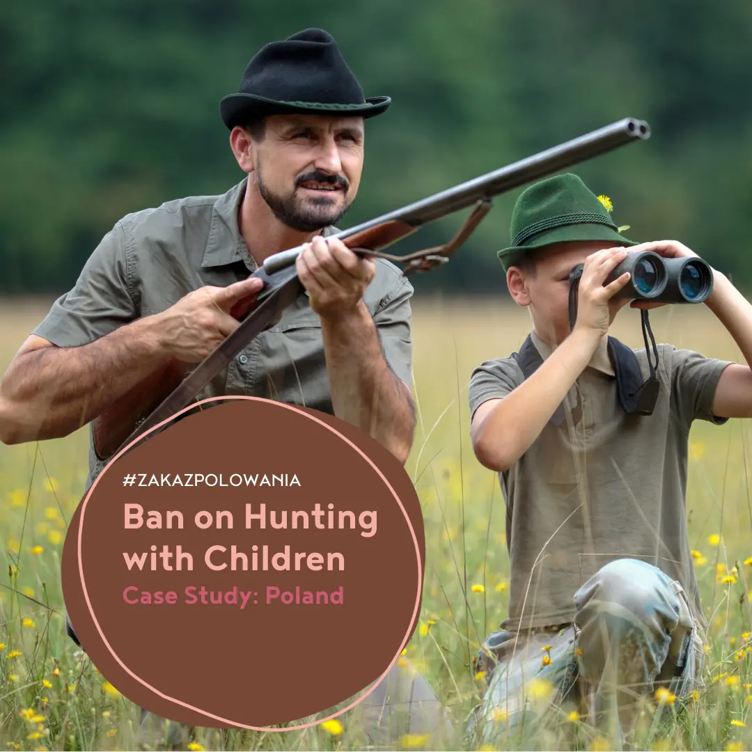 Case Study: Poland’s 2018 Ban on Hunting with Children