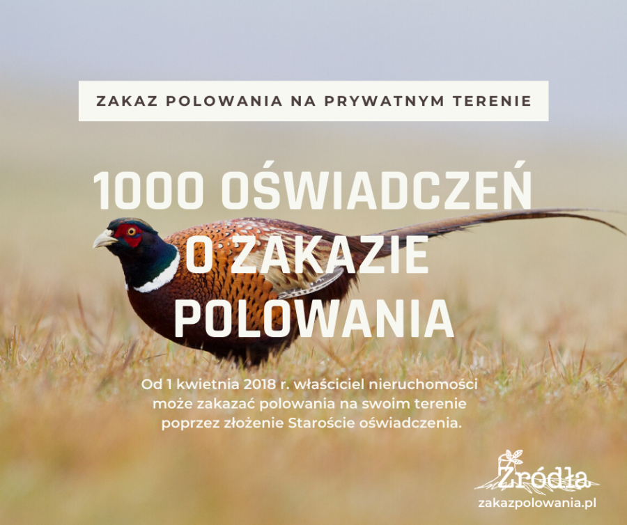 1000 oświadczeń o zakazie polowania